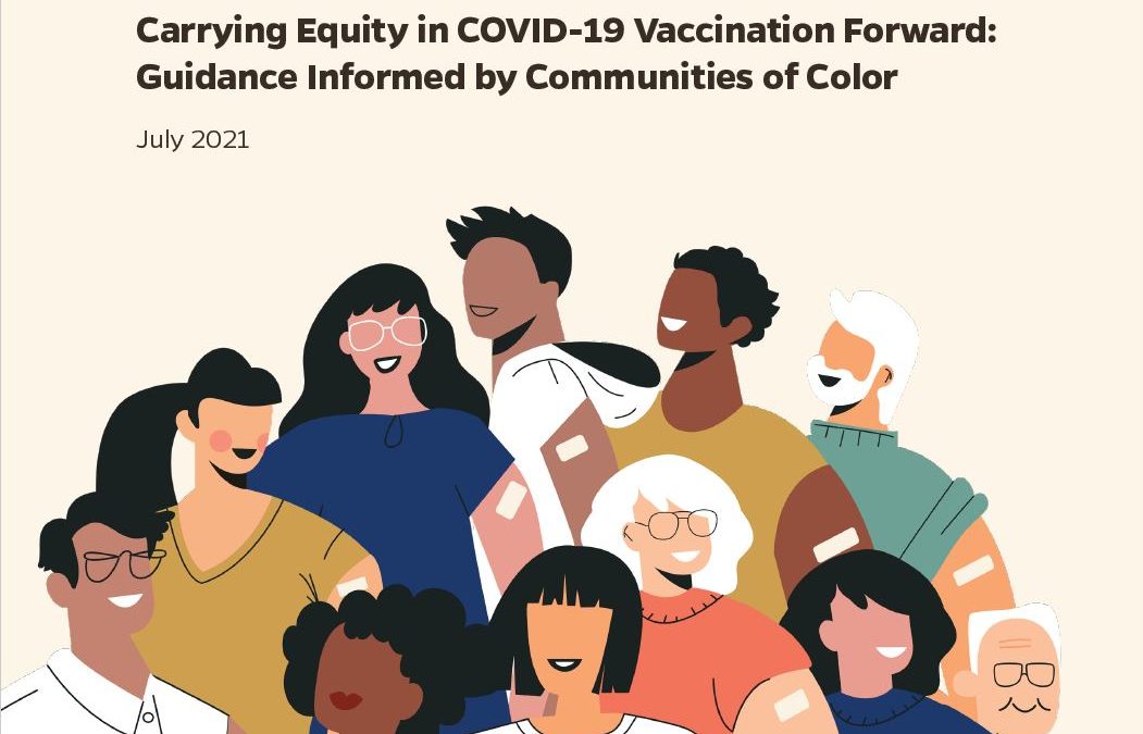 Carrying Equity in COVID-19 Vaccination Forward: Guidance Informed by Communities of Color