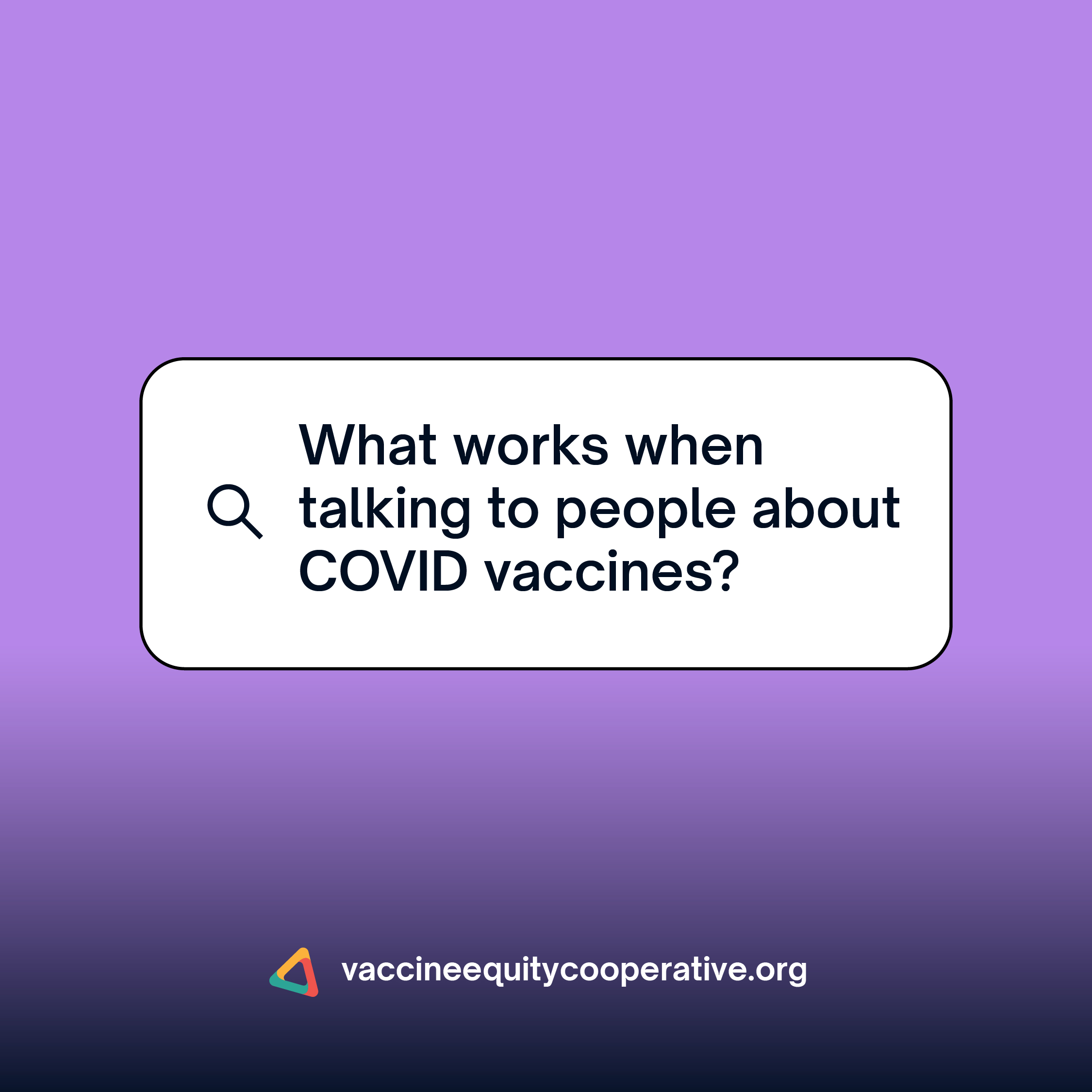 Google search box with text "What works when talking to people about COVID vaccines?"