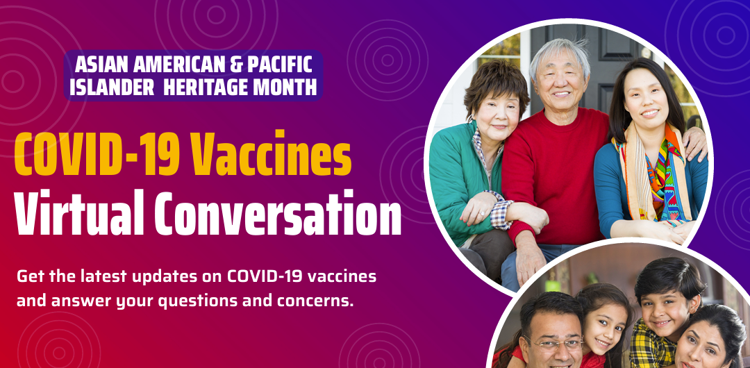 AAPI Heritage Month COVID-19 Vaccine Virtual Town Hall